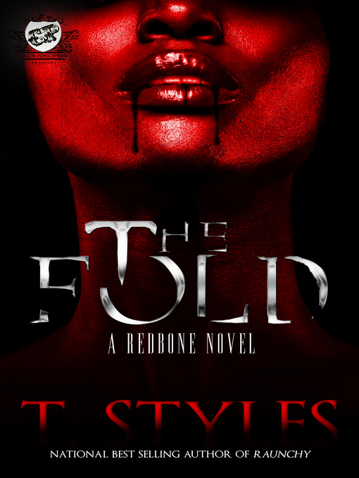 Title details for The Fold (The Fourth Book in the Redbone series) by T. Styles - Available